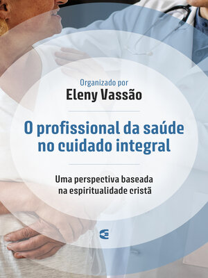 cover image of O profissional da saúde no cuidado integral